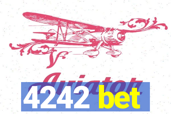 4242 bet